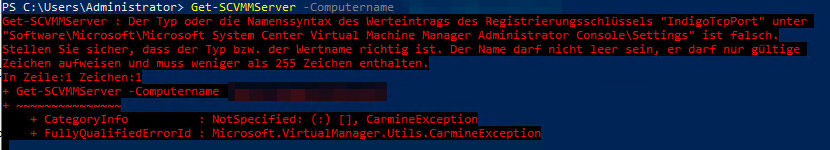Fehlermeldung von Get-SCVMMServer in PowerShell